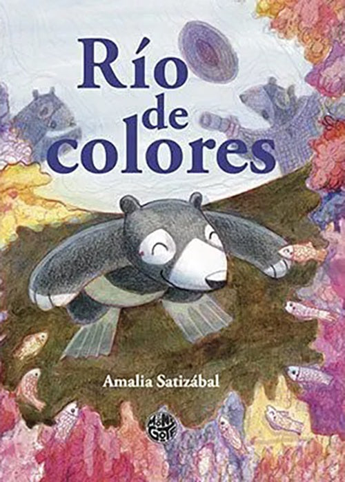 RIO DE COLORES | AMALIA SATIZABAL