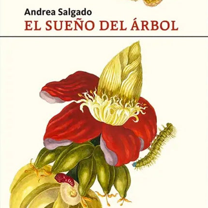 SUEÑO DEL ARBOL, EL | ANDREA SALGADO