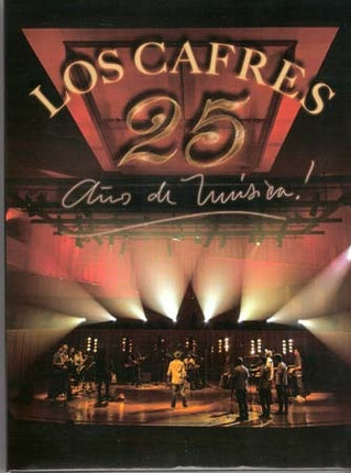 25 AÑOS DE MUSICA | LOS CAFRES