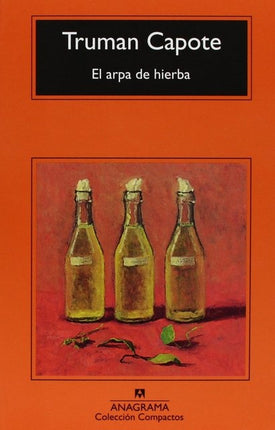 ARPA DE HIERBA, EL | TRUMAN CAPOTE