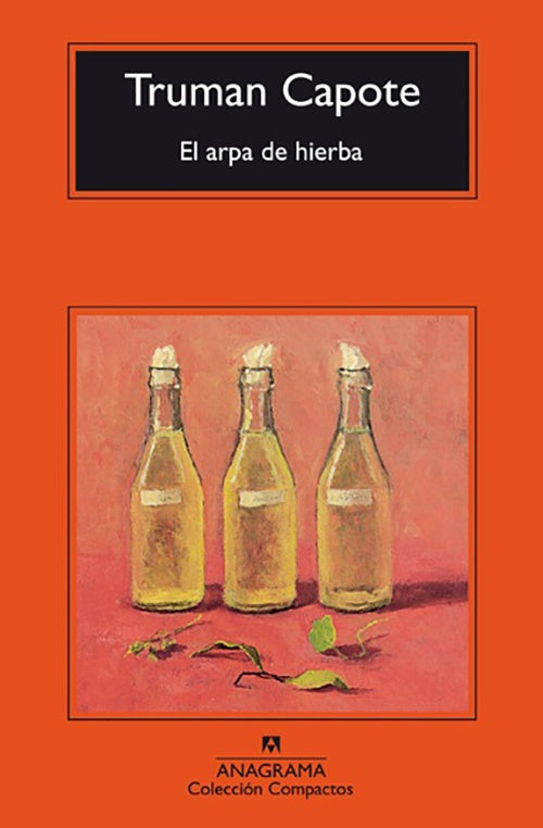 ARPA DE HIERBA, EL | TRUMAN CAPOTE