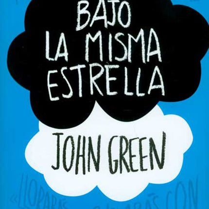 BAJO LA MISMA ESTRELLA | JOHN GREEN