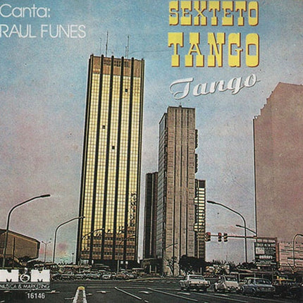 SEXTETO TANGO/CANTA RAUL FUNES | SEXTETO TANGO