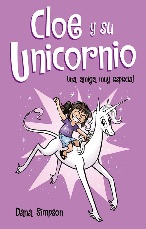CLOE Y SU UNICORNIO 1  | DANA SIMPSON