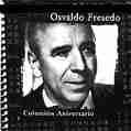 COLECCION  ANIVERSARIO | OSVALDO FRESEDO