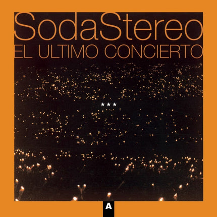 EL ULTIMO CONCIERTO A | SODA STEREO