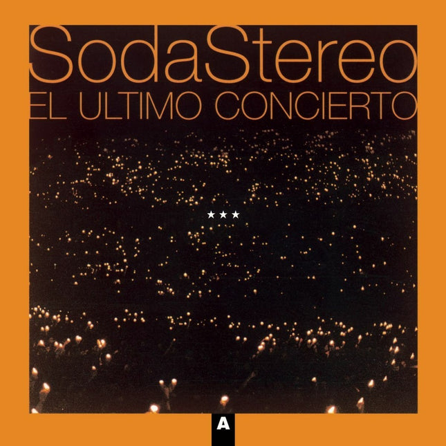 EL ULTIMO CONCIERTO A | SODA STEREO