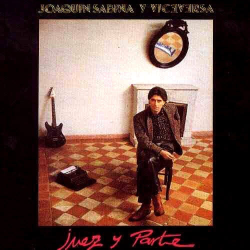 JUEZ Y PARTE | JOAQUIN SABINA