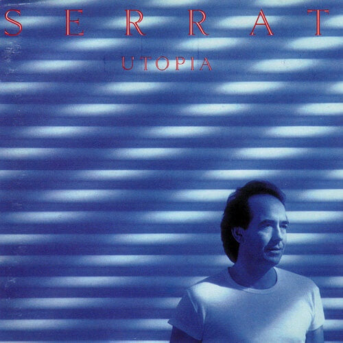 UTOPIA | JOAN MANUEL SERRAT