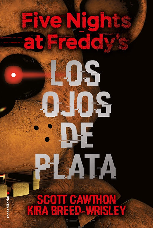 FIVE NIGHTS AT FREDDY'S 1 LOS OJOS DE PLATA | SCOTT CAWTHON