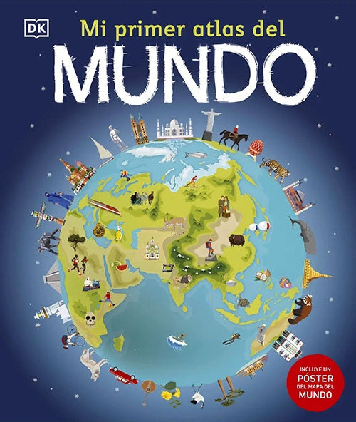 MI PRIMER ATLAS DEL MUNDO | DORLING KINDERSLEY (DK)