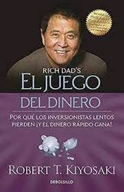 JUEGO DEL DINERO, EL | TRUMP, DONALD J.; KIYOSAKI, ROBERT T.