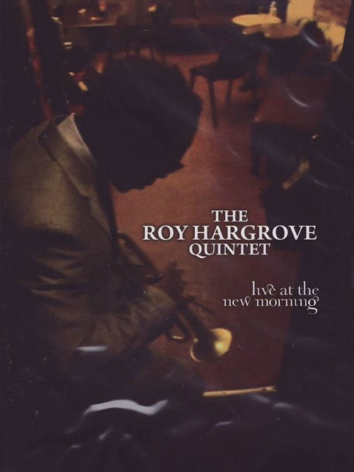 LIVE AT THE NEW MORNING | THE ROY HARGROVE QUINTET