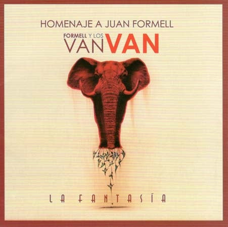 LA FANTASIA, HOMENAJE A JUAN FORMELL | VAN VAN DE CUBA