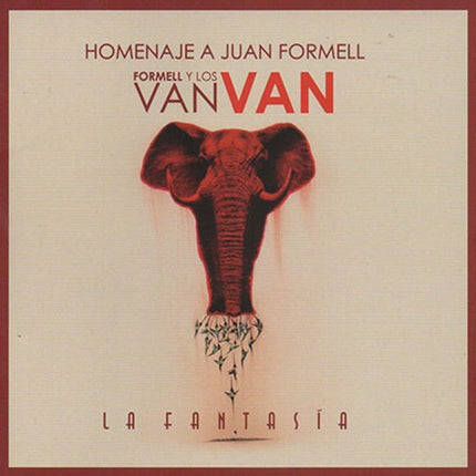 LA FANTASIA, HOMENAJE A JUAN FORMELL | VAN VAN DE CUBA