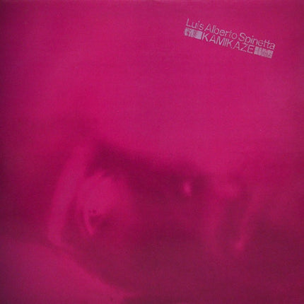KAMIKAZE | LUIS ALBERTO SPINETTA
