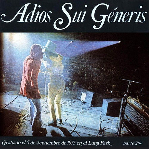 ADIOS SUI GENERIS 2 PARTE | SUI GENERIS