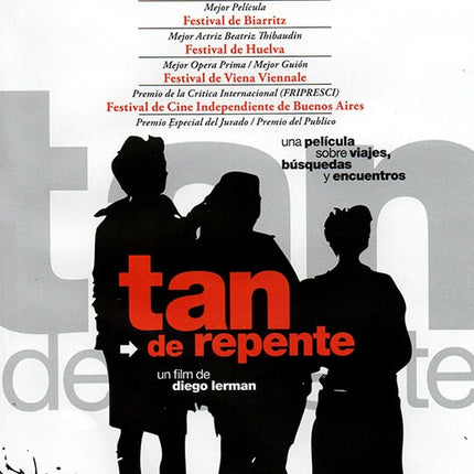 TAN DE REPENTE | LERMAN, CRESPO y otros
