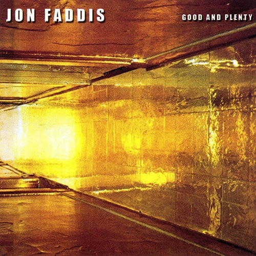 GOOD AND PLANTY | JON FADDIS