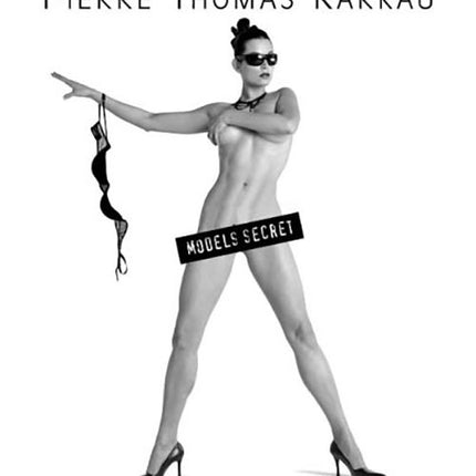 MODELS SECRET | PIERRE THOMAS KARKAU