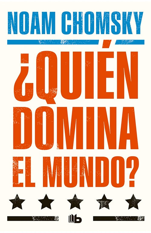 QUIEN DOMINA EL MUNDO? | NOAM CHOMSKY