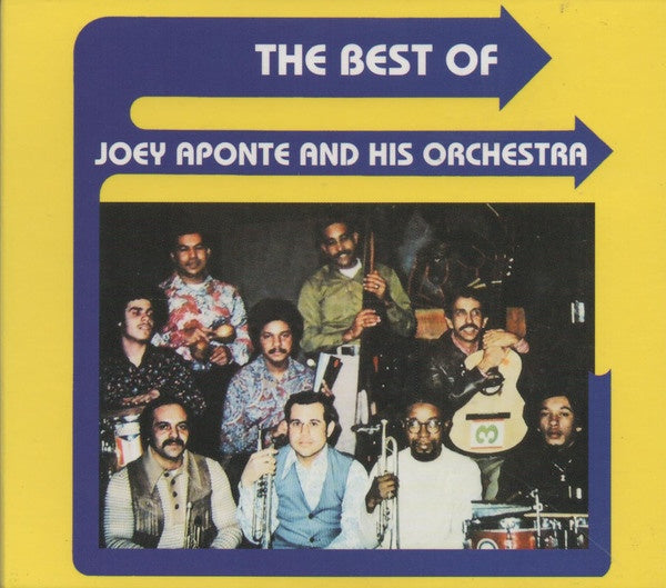 THE BEST OF JOEY APONTE AND HIS ORCHESTRA | JOEY APONTE AND HIS ORCHESTRA
