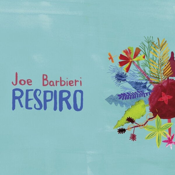 RESPIRO | JOE BARBIERI