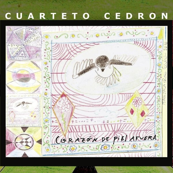 CORAZON DE PIEL AFUERA | CUARTETO CEDRON