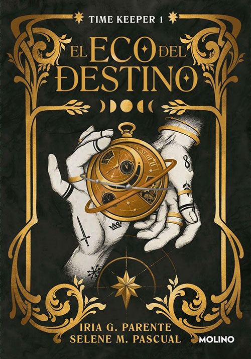 TIME KEEPER 1 EL ECO DEL DESTINO | IRIA G. PARENTE