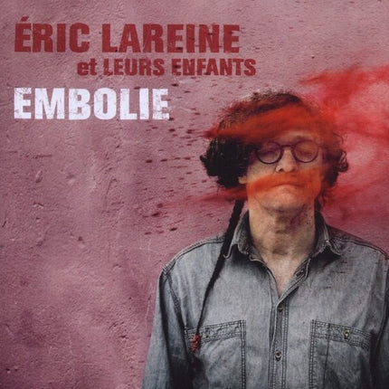 EMBOLIE | ERIC LAREINE