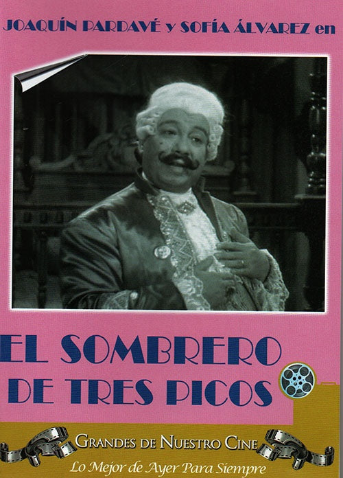 EL SOMBRERO DE TRES PICOS | PARDAVE, ALVAREZ y otros