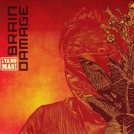 YA NO MAS | BRAIN DAMAGE