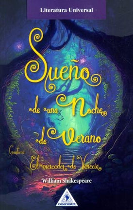 SUEÑO DE UNA NOCHE DE VERANO | WILLIAM SHAKESPEARE