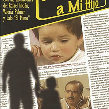 DEVUELVANME A MI HIJO