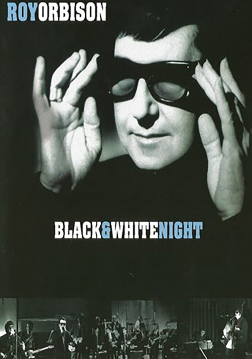 BLACK&WHITE NIGHT | ROY ORBISON