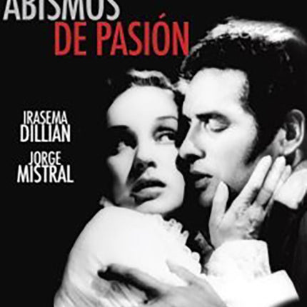 ABISMOS DE PASION | BUÑUEL, DILLIAN y otros