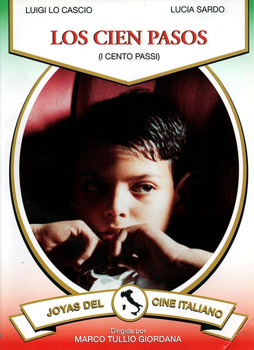 LOS CIEN PASOS (I CENTO PASSI) | GIORDANA, LO CASCIO y otros