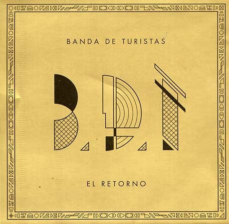 EL RETORNO | BANDA DE TURISTAS
