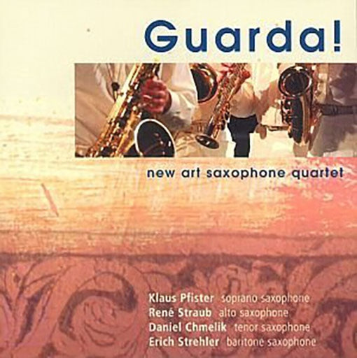 GUARDA! | NEW ART SAXOPHONE QUARTET