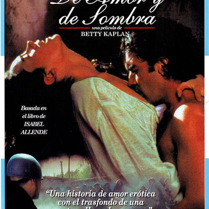 DE AMOR Y SOMBRA | BANDERAS, KAPLAN y otros