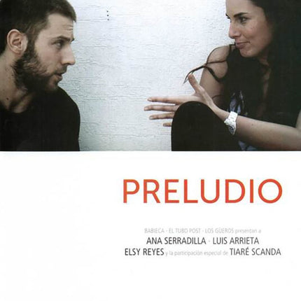 PRELUDIO | LUCATERO, SERRADILLA y otros