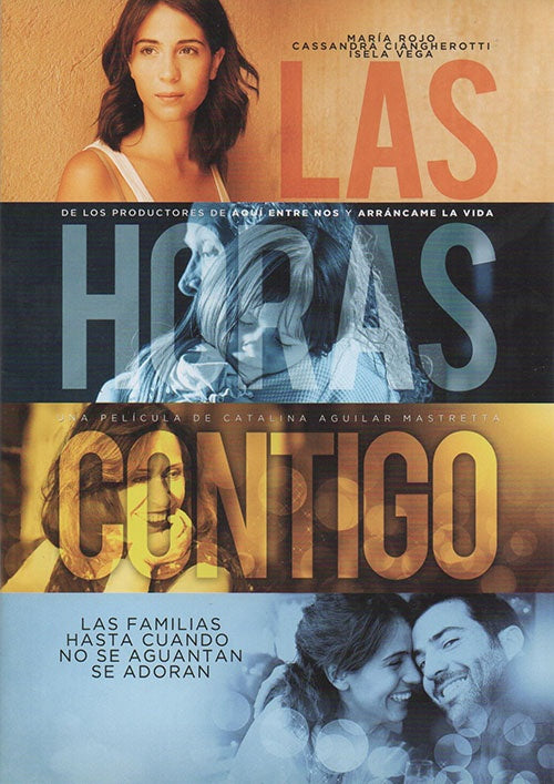 LAS HORAS CONTIGO | CIANGHEROTTI, AGUILAR MASTRETTA y otros