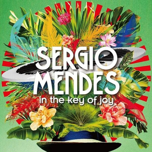 IN THE KEY OF JOY | SERGIO MENDES