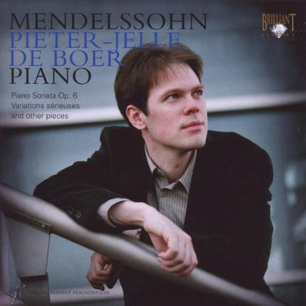 PIANO SONATA OP.6/VARIATIONS SERIEUSES AND OTHER P | MENDELSSOHN, DE BOER