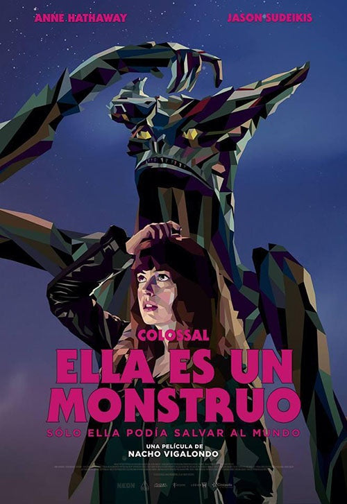 COLOSSAL ELLA ES UN MONSTRUO | HATHAWAY, VIGALONDO y otros