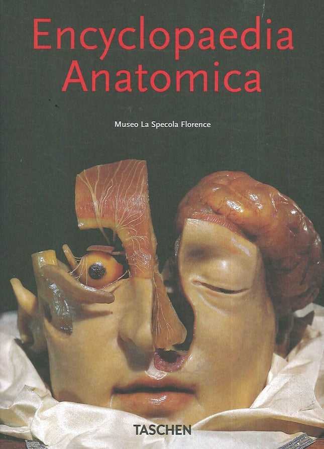 ENCYCLOPAEDIA ANATOMICA | MONIKA VON DURING