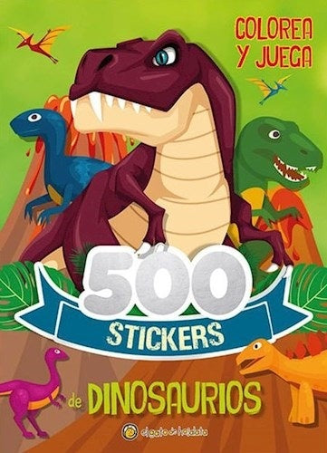 500 STICKERS DE DINOSAURIOS | AUTORES VARIOS