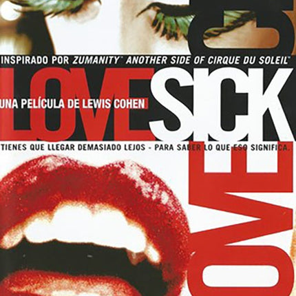 LOVE SICK | COHEN, DU SOLEIL