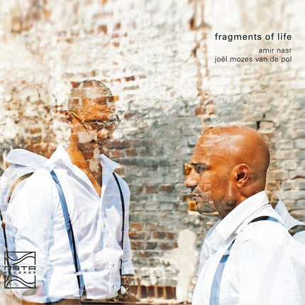 FRAGMENTS OF LIFE | NASR, MOZES VAN DE POL