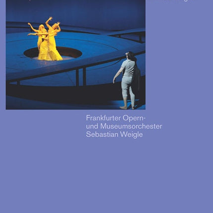 DAS RHEINGOLD | WAGNER, WEIGLE y otros